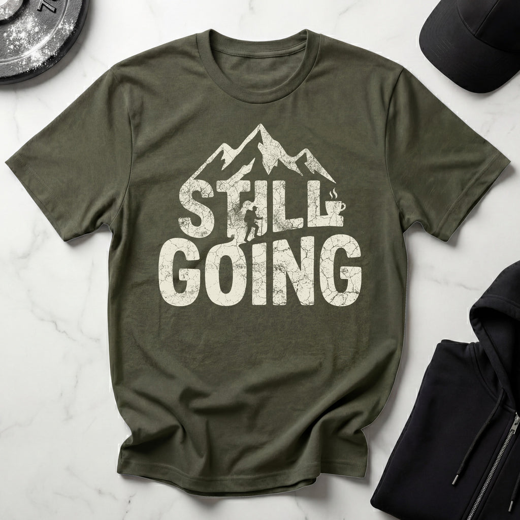 Still Going Hiker Gym T-Shirt
