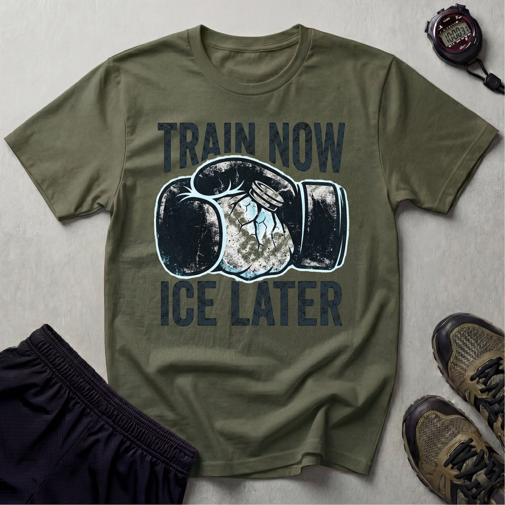 Train Now Ice Later Boxing Gym T-Shirt