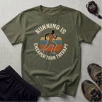 Running Cheaper Than Therapy T-Shirt