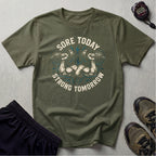 Sore Today Strong Tomorrow T-Shirt