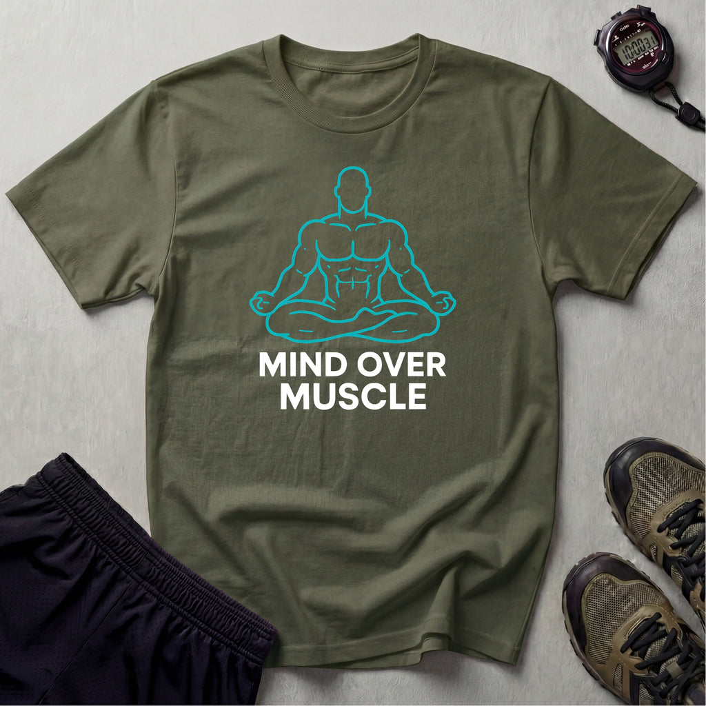 Mind Over Muscle T-Shirt