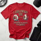 I Showed Up Vintage Gym Tee Shirt
