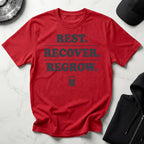 Rest Recover Regrow Gym T-Shirt