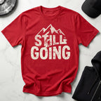 Still Going Hiker Gym T-Shirt