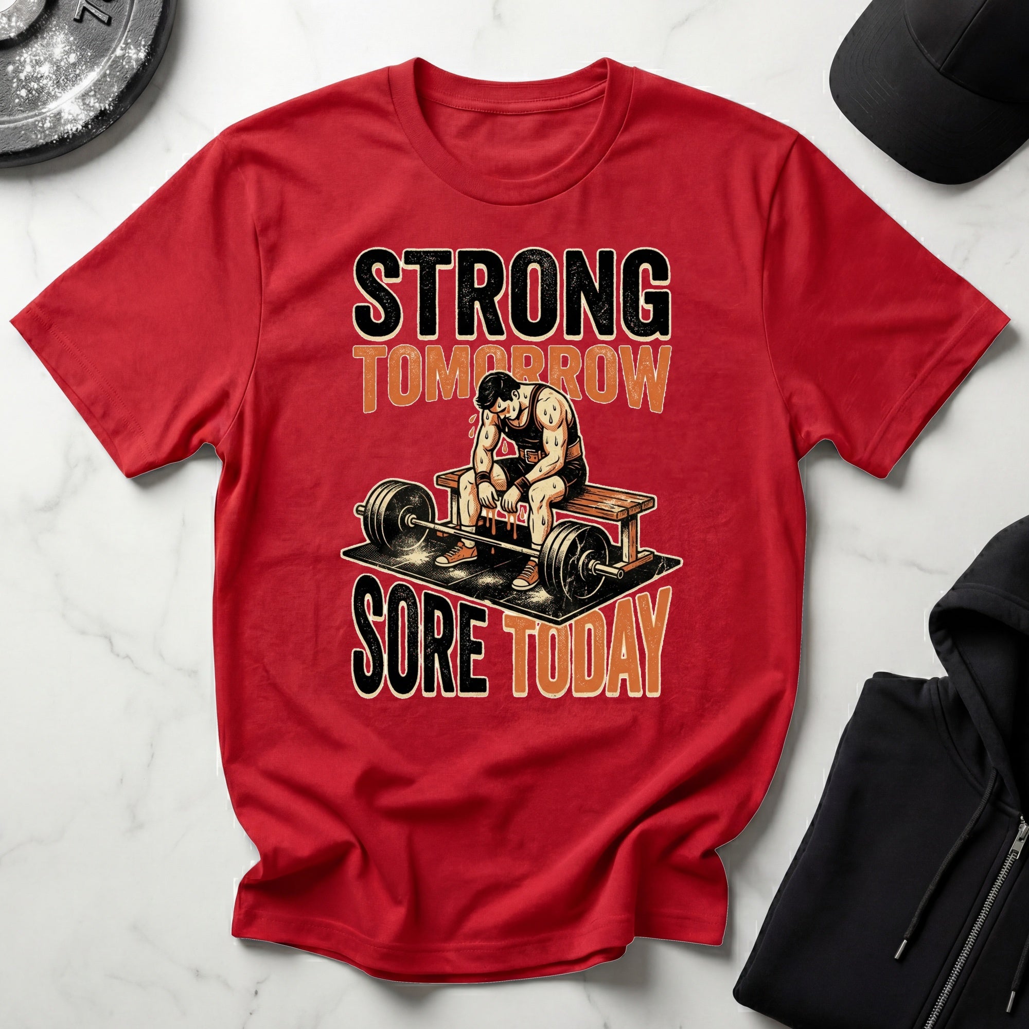 Strong Tomorrow Sore Today Bodybuilding T-Shirt