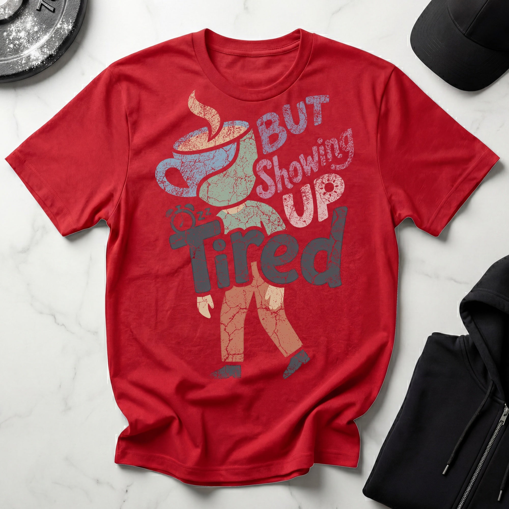 Tired But Showing Up Retro Gym T-Shirt