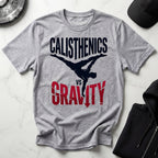 Calisthenics Vs Gravity Designer Gymwear T-Shirt