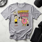 Cardio - I Thought You Said Carbs Gym T-Shirt