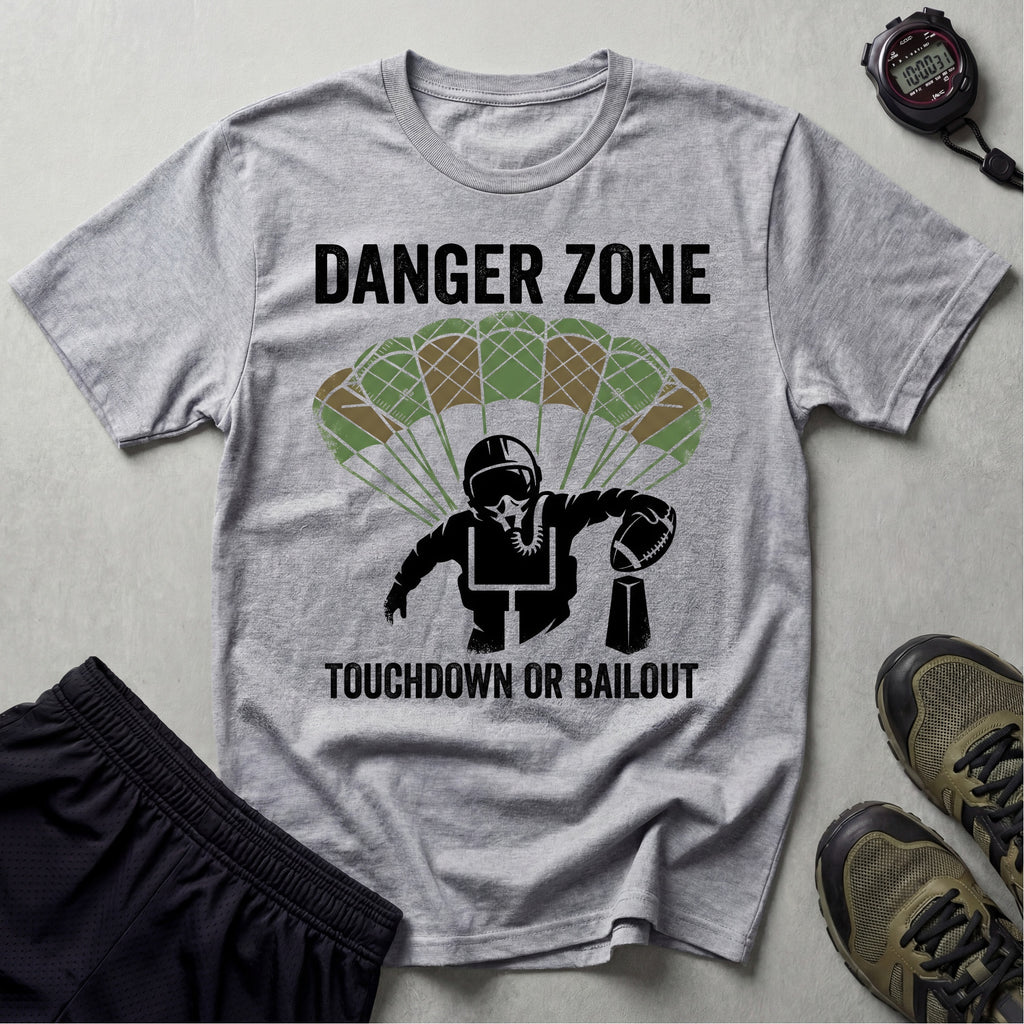 Gridiron Danger Zone Touchdown or Bail Out Gym T-Shirt