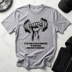 Weak Is Dangerous Gym T-Shirt