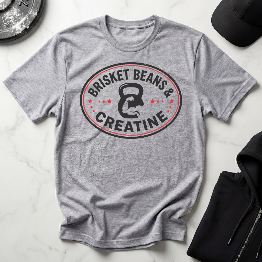 Brisket Beans & Creatine Gym T-Shirt