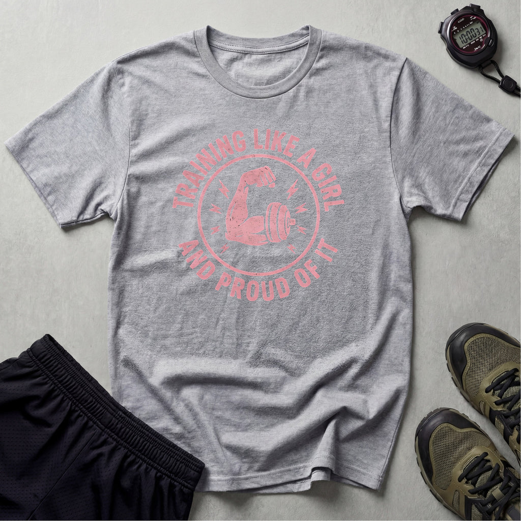 Training Like a Girl T-Shirt