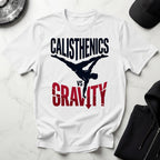 Calisthenics Vs Gravity Designer Gymwear T-Shirt