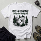 Cross Country Getting Lost Finding Glory Gym T-Shirt