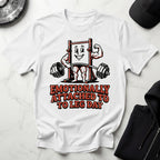 Emotionally Attached to Leg Day Gym T-Shirt