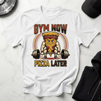 Gym Now Pizza Later Gym T-Shirt