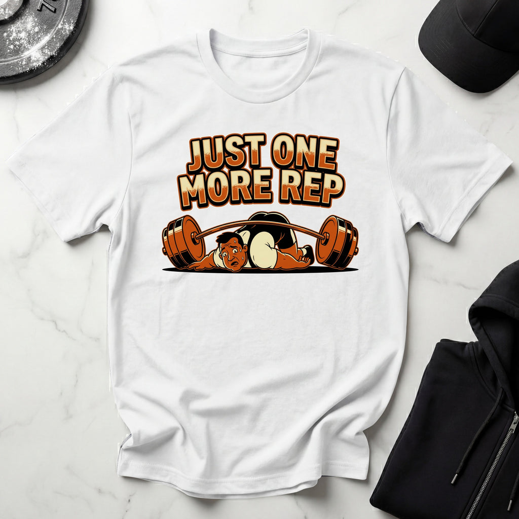 Just One More Rep Gym T-Shirt