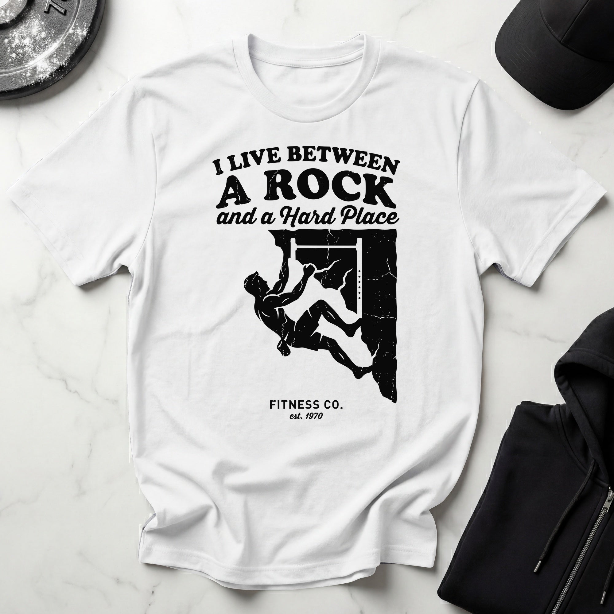 I Live Between A Rock and A Hard Place Rock Climbing Gym T-Shirt