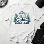 Still Going Mountain HikerGym T-Shirt