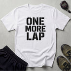 One More Lap T-Shirt