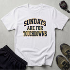 Sundays Are For Touchdowns T-Shirt